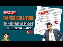 SOLVED Islamiat CSS 2025 Exam Paper | Toughest Exam Ever?
