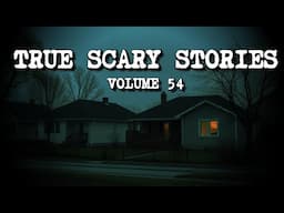 16 TRUE SCARY STORIES [Compilation Vol. 54]