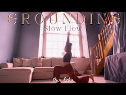Grounding Slow Flow - Our Echo Yoga