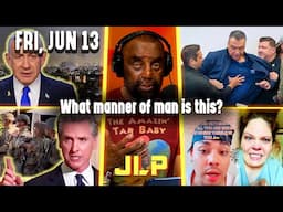 What manner of man is this? | JLP Fri 6-13-25