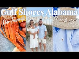 GULF SHORES ALABAMA | Our Favorite Things to do & Stay!🌊🦞🦪☀️🥥🦀🐚