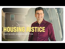 Housing Justice Video Series: Fair Share Housing Center - Trailer