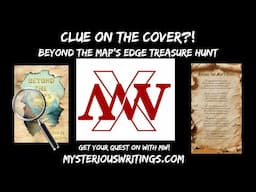 Clue on Book Cover!? Beyond the Map's Edge - Justin Posey Treasure #beyondthemapsedge #justinposey