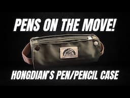 Review: Hongdian Pen & Pencil Case • Pens on the MOVE!
