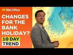 10 Day Trend 30/04/2025 – How long will the warm weather last? – Met Office weather forecast UK