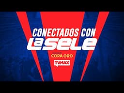 PANAMÁ  🇵🇦 VS  🇬🇵 GUADALUPE | CONECTADOS CON LA SELE | COPA ORO 2025 | TVMax