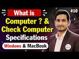 What is Computer? - How to Check Computer Details in Windows and MacBook