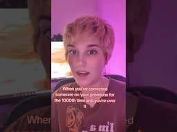 When You Have To Correct Them For The 1000th Time