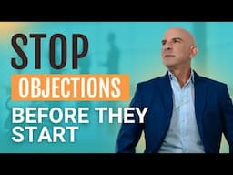 Crush Sales Objections Before They Happen with the WHAT-WHY-WHAT-WHY Framework
