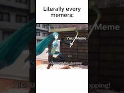Literally Every Memes #shorts #youtubeshorts #funny