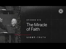 The Miracle of Faith
