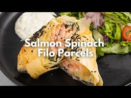 Salmon Spinach Filo Parcels