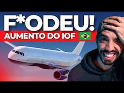 🚨 URGENTE - AUMENTO IOF e O QUE FAZER AGORA pra VIAJAR!