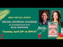 #BNEvents: Rachel Ekstrom Courage discusses MURDER BY CHEESECAKE with Elle Cosimano