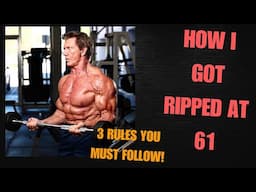 How I Got Ripped at 61 Years Old!