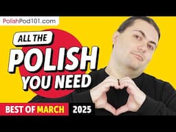 Your Monthly Dose of Polish - Best of March 2025