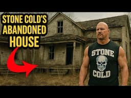 STONE COLD STEVE AUSTINS ABANDONED HOUSE!