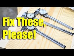 Fixing Dial Calipers - It's Actually EASY!