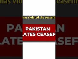 Pakistan Violates Ceasefire #breaking #indiapakistanwar #shorts