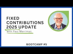 Bootcamp #5 Fixed Contributions 2025 Update