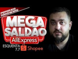 Mega Saldão AliExpress + Esquenta 7.7 Shopee! As Promos não param, vem acompanhar ao vivo +Bate-Papo