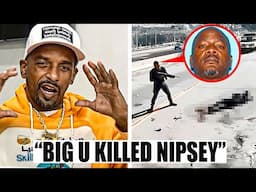 Charleston White Reveals Evidence That Big U Killed Nipsey Hussle