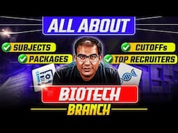 🎯 ALL About Biotech Engineering | 🏆 Placements | Cutoffs | Curriculum | Vinay Shur Sir
