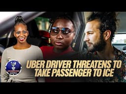 Uber Driver Tells Illegal Migrant Rider She’s Taking Him To ICE, Then Tries to Extort Him For 1k