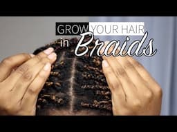 HOW I GROW MY HAIR IN BRAIDS | MASSIVE GROWTH IN 2 WEEKS!