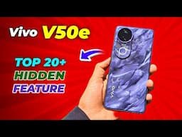 Vivo V50e Top 20 Hidden Features and Best Settings in Hindi