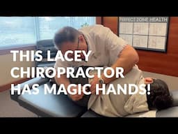 This Lacey Chiropractor Has MAGIC Hands!