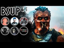 BSUP #65 - Predator: Badlands Trailer, Andor Bombs, The Last Of Us Really Did It