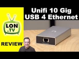 Unifi 10 Gig USB 4.0 Ethernet Adapter Review - My favorite so far