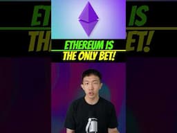 Why Ethereum is the only bet! #eth #ethereum #crypto