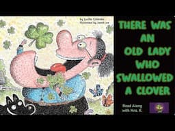 THERE WAS AN OLD LADY WHO SWALLOWED A CLOVER | St. Patrick’s Day Read Aloud Picture Book | Storytime
