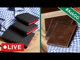 LIVE: AMA on Leather (Plus New Two-Tone Wallets) #AskGG