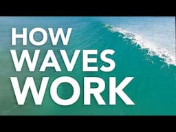 Your Surfing Will Improve If You Know How Waves Work