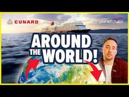 What's a Cunard WORLD Voyage REALLY Like?