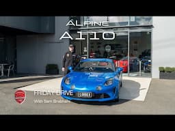 Friday Drive - Alpine A110