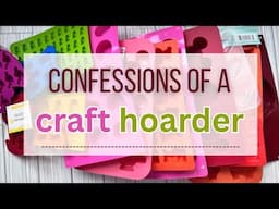 Confessions of a Craft Hoarder: Silicone Craft Molds