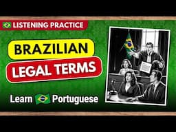Learn Brazilian Portuguese Legal Vocabulary – Listening Practice with Crime Story