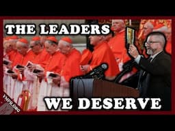 These are the Leaders that Lay Catholics Deserve