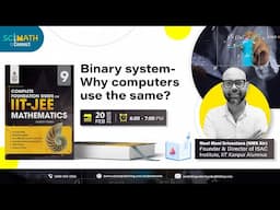 SciMath Connect | Maths | Binary System - Why computers use the same? | S Chand Academy