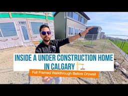 Inside a Home Under Construction in Calgary 🏗️ | Full Framed Walkthrough Before Drywall