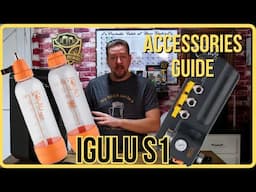 iGulu S1 - New Accessories and how to use them!