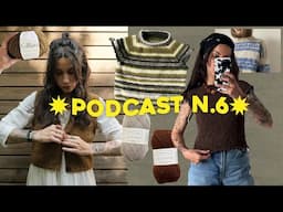 Wave tee, Burgos, un énoorme pull en mohair et mes nouvelles aiguilles pref' 🫶🏼 | PODCAST TRICOT #6