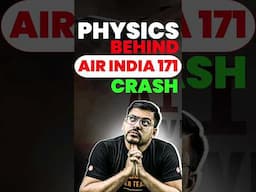 Real Reason Behind Air India Beoing 787 Crash #jee2026 #airindia #jeemains #jeeadvanced #harshsir