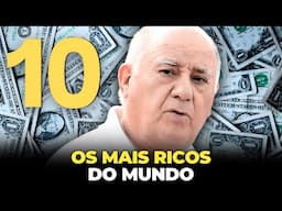 OS 10 MAIS RICOS DO MUNDO SEGUNDO A FORBES
