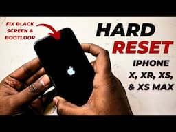 How to hard reset iPhone X, XR, XS and XS Max