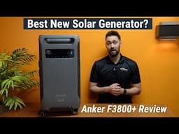 Honest Review - ANKER F3800 PLUS Portable Power Station - 3,200W Solar Input / 6,000W Output!
